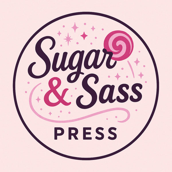 Sugar & Sass Press